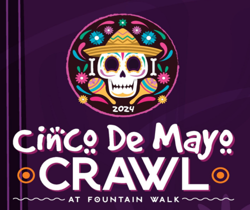Cinco De Mayo Crawl at Fountain Walk